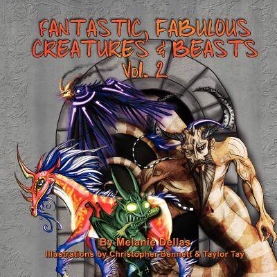 【预售】Fantastic, Fabulous Creatures & Beasts, Vol. 2
