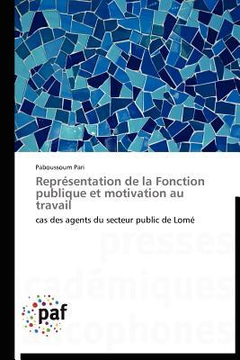 【预售】Repr Sentation de La Fonction Publique Et Motivation