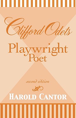 【预售】Clifford Odets: Playwright-Poet