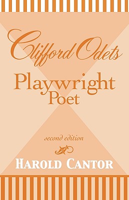 【预售】Clifford Odets: Playwright-Poet