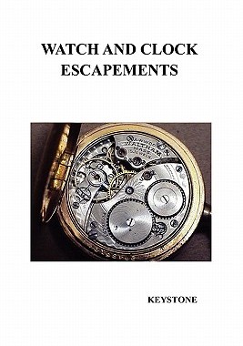 【预售】Watch and Clock Escapements