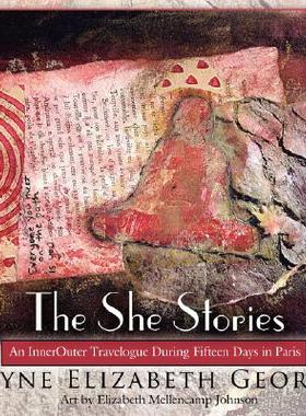 【预售】The She Stories: An Innerouter Travelogue During