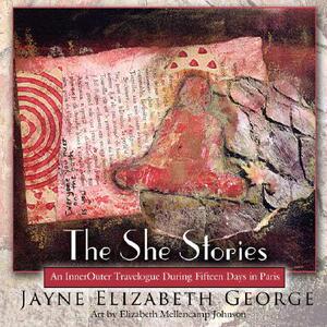 【预售】The She Stories: An Innerouter Travelogue During
