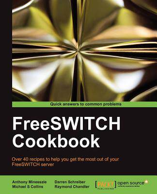 【预售】Freeswitch Cookbook