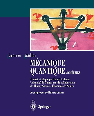 【预售】Mecanique Quantique. Symetries
