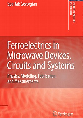 【预售】Ferroelectrics in Microwave Devices, Circuits and