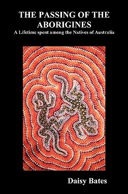 【预售】The Passing of the Aborigines: A Lifetime Spent