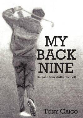 【预售】My Back Nine: Unleash Your Authentic Self