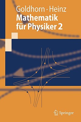 【预售】Mathematik F R Physiker 2: Funktionentheorie -
