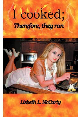 【预售】I Cooked; Therefore, They Ran