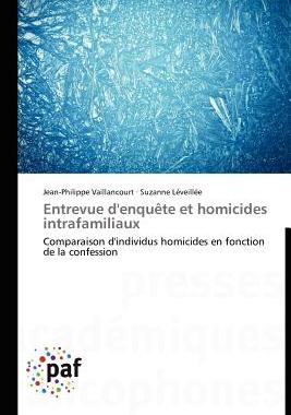 【预售】Entrevue D'Enqu Te Et Homicides Intrafamiliaux
