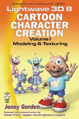 【预售】LightWave 3D 8 Cartoon Character Creation: Modeling