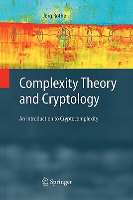 【预售】Complexity Theory and Cryptology: An Introduction to