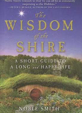 【预售】The Wisdom of the Shire: A Short Guide to a Long and