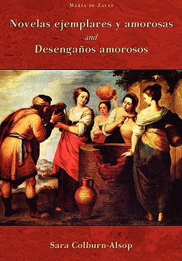 【预售】Novelas Ejemplares y Amorosas and Desenganos