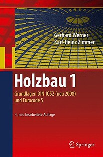 【预售】Holzbau 1: Grundlagen DIN 1052 (neu 2008) und