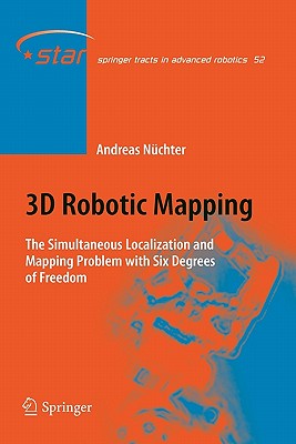 【预售】3D Robotic Mapping: The Simultaneous Localization 书籍/杂志/报纸 原版其它 原图主图