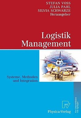 【预售】Logistik Management: Systeme, Methoden, Integration