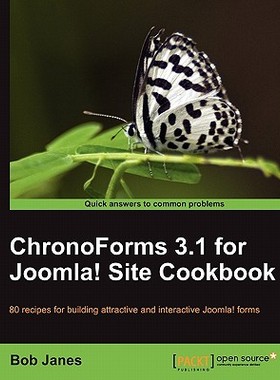 【预售】Chronoforms 3.1 for Joomla! Site Cookbook