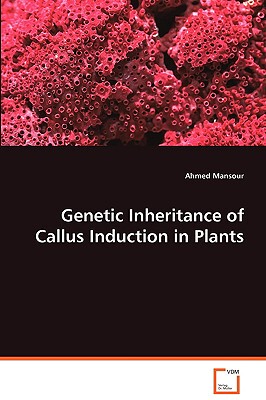 【预售】Genetic Inheritance of Callus Induction in Plants