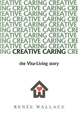 【预售】Creative Caring: : -The Vita-Living Story-