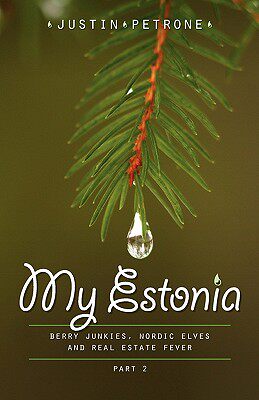 【预售】My Estonia 2: Berry Junkies, Nordic Elves, and Real