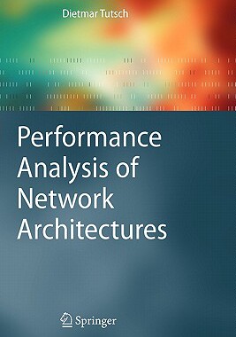 【预售】Performance Analysis of Network Architectures