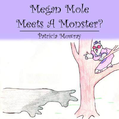 【预售】Megan Mole Meets a Monster?