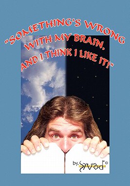 【预售】Something's Wrong with My Brain, and I Think I Like