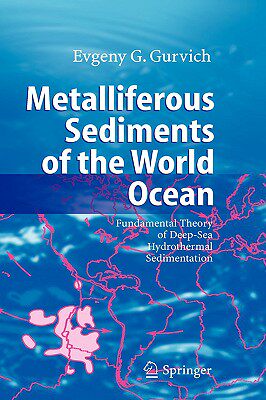 【预售】Metalliferous Sediments of the World Ocean: