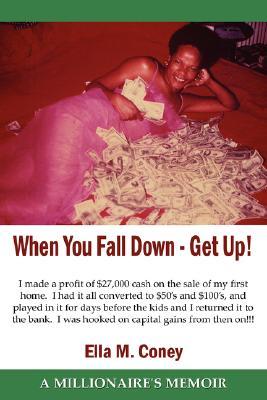 【预售】When You Fall Down - Get Up!: A Millionaire's