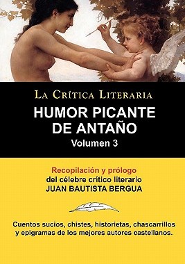 【预售】Humor Picante de Antano: Volumen 3, Juan B. Bergua