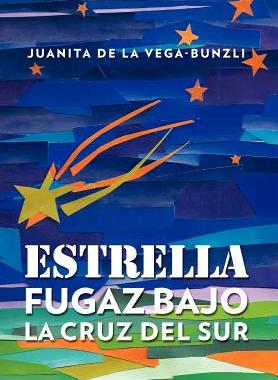 【预售】Estrella Fugaz Bajo La Cruz del Sur
