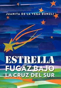 【预售】Estrella Fugaz Bajo La Cruz del Sur