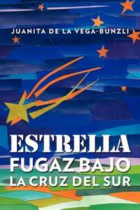 【预售】Estrella Fugaz Bajo La Cruz del Sur
