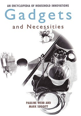 【预售】Gadgets and Necessities: An Encyclopedia of