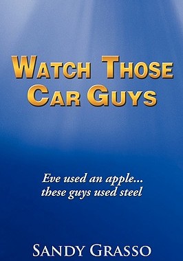 【预售】Watch Those Car Guys: Eve Used an Apple...These Guys
