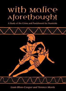 【预售】With Malice Aforethought: A Study of the Crime and