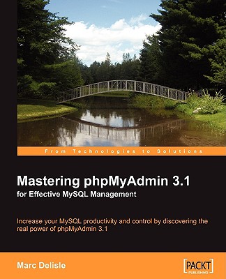 【预售】Mastering Phpmyadmin 3.1 for Effective MySQL