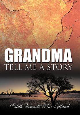 【预售】Grandma Tell Me a Story