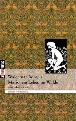 【预售】Mario, Ein Leben Im Walde Teil 2