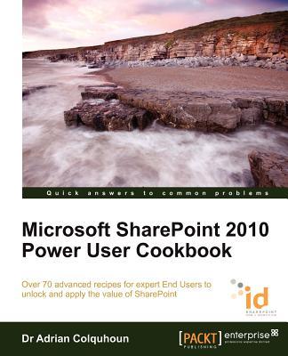 【预售】Microsoft Sharepoint 2010 Power User Cookbook