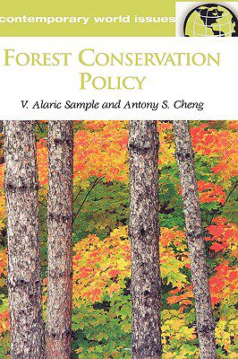 【预售】Forest Conservation Policy: A Reference Handbook