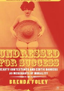 【预售】Undressed for Success: Beauty Contestants and Exotic