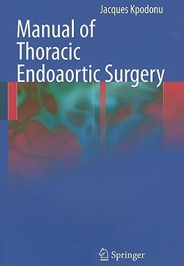 【预售】Manual of Thoracic Endoaortic Surgery