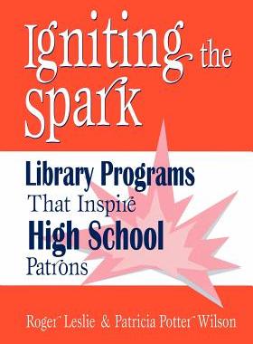 【预售】Igniting the Spark: Library Programs That Inspire