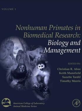 【预售】Nonhuman Primates in Biomedical Research: Biology