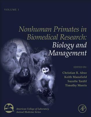 【预售】Nonhuman Primates in Biomedical Research: Biology