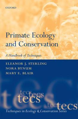 【预售】Primate Ecology and Conservation (Tecs)