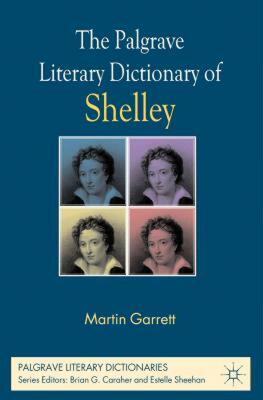 【预售】The Palgrave Literary Dictionary of Shelley